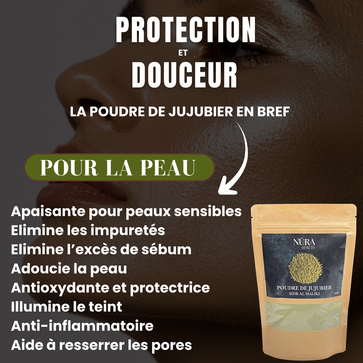 Coffret routine 60 jours / Poudre de jujubier 100g +
Huile d'argan 50ml NURA BEAUTY + Accessoires